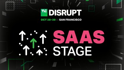 Объявление окончательной повестки дня для SaaS Stage на TechCrunch Disrupt 2024